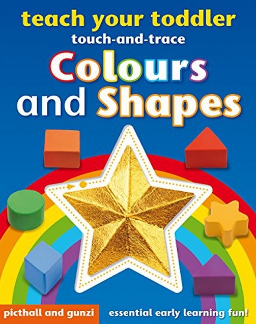 COLOURS AND SHAPES teach your toddler touch and trace