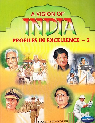 A VISION OF INDIA profiles in excellence 2