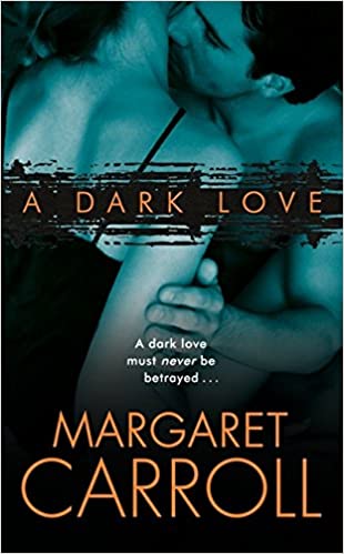 A DARK LOVE