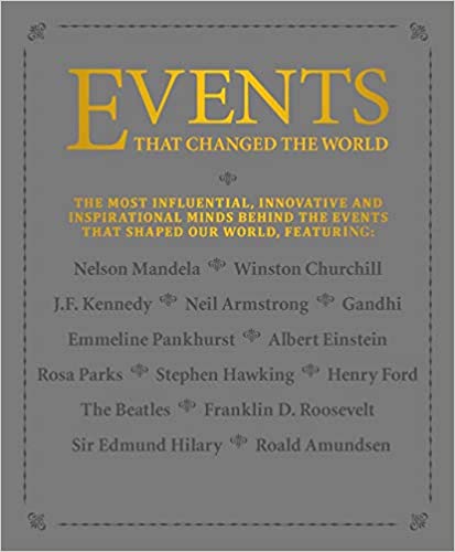 EVENTS THAT CHANGED THE WORLD