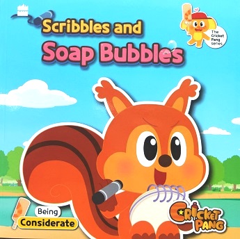 SCRIBBLES AND SOAP BUBBLES