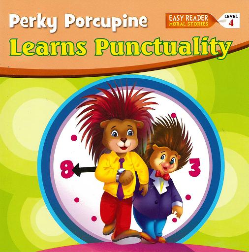 PERKY PORCUPINE LEARNS PUNCTUALITY L4