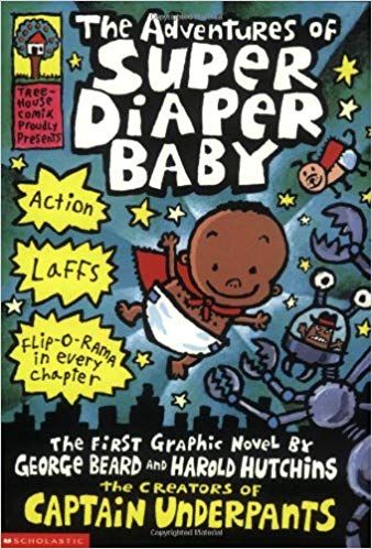 THE ADVENTURES OF SUPER DIAPER BABY 