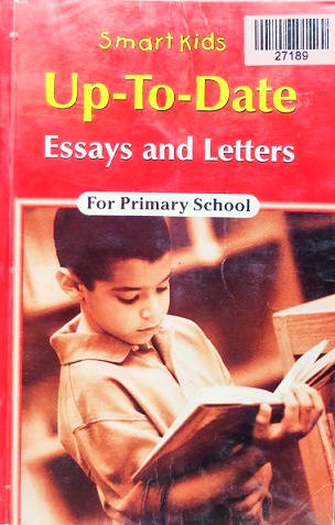 UP TO DATE ESSAYS AND LETTERS