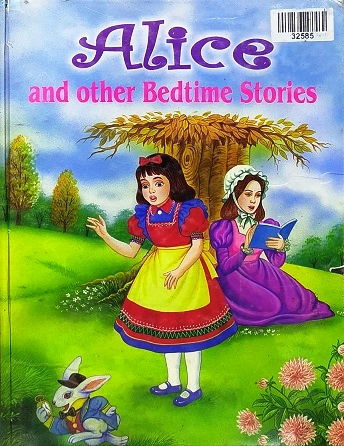 ALICE AND OTHER BEDTIME STORIES