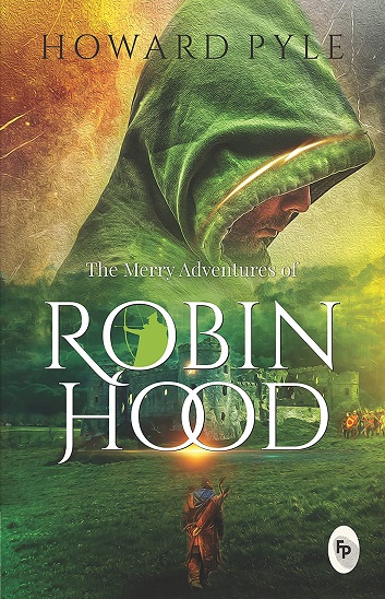 THE MERRY ADVENTURES OF ROBIN HOOD