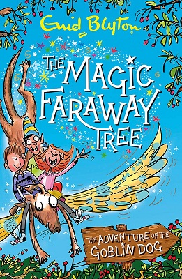 THE MAGIC FARAWAY TREE adventure of the goblin dog