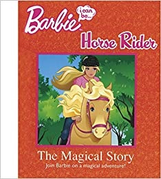 BARBIE HOSE RIDER magical story