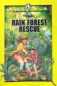 RAIN FOREST RESCUE and other stories