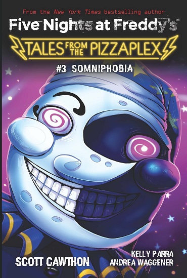 NO 03 SOMNIPHOBIA tales from the pizzaplex