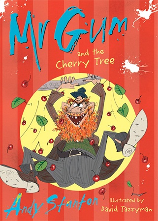 MR GUM AND THE CHERRY TREE 