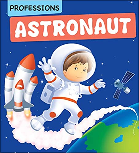 PROFESSIONS astronaut