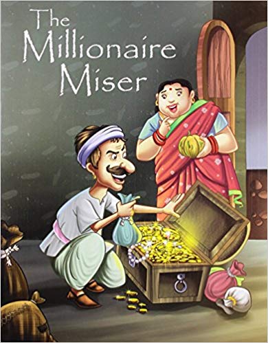 THE MILLIONAIRE MISER