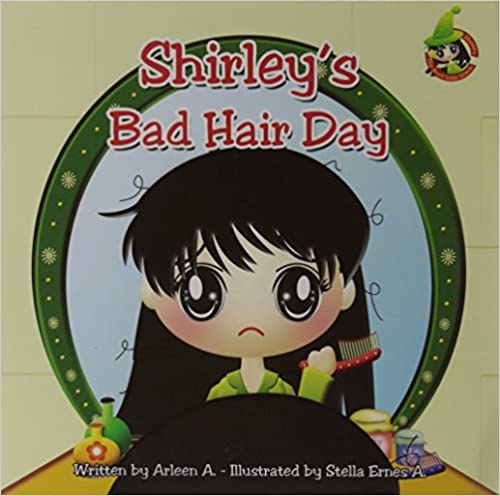 SHIRLEY'S BAD HAIR DAY