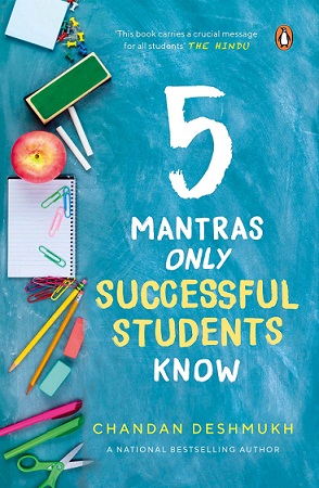 FIVE MANTRAS ONLY SUCCESSFUL STUDENTS KNOW