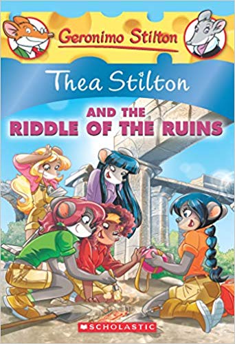 THEA STILTON AND THE RIDDLE OF THE RUINS 