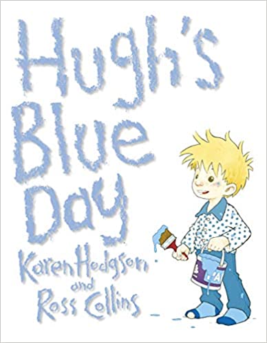 HUGH'S BLUE DAY