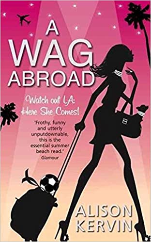 A WAG ABROAD