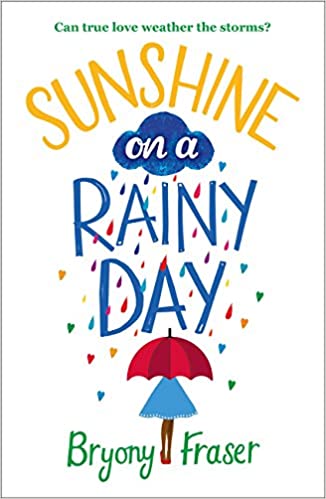 SUNSHINE ON A RAINY DAY