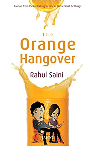 THE ORANGE HANGOVER