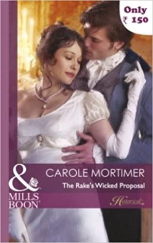 THE RAKE'S WICKED PROPOSAL