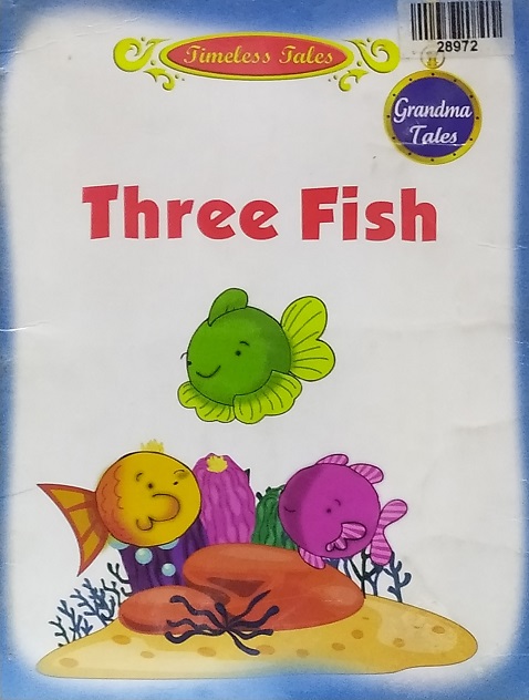 THREE FISH grandma tales sheth