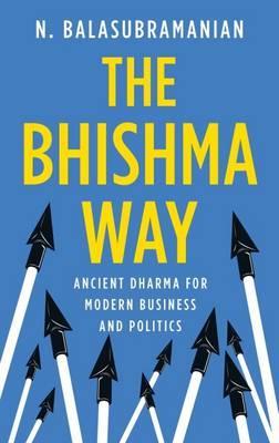 THE BHISHMA WAY 