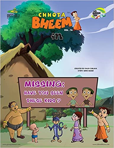 CHHOTA BHEEM vol 76 in missing have you seen these kids