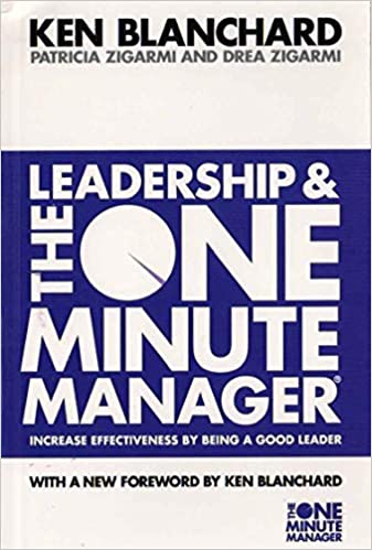 LEADERSHIP & THE ONE MINUTE MANAGER