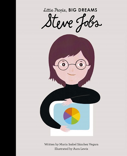 STEVE JOBS little people big dreams