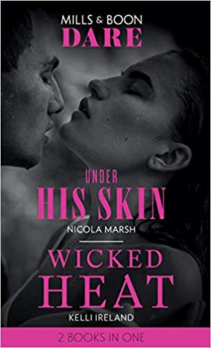 UNDER HIS SKIN + WICKED HEAT