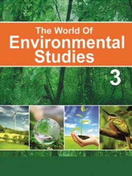 THE WORLD OF ENVIRONMENTAL STUDIES 3