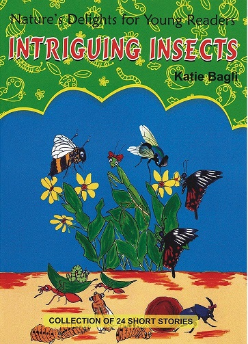 INTRIGUING INSECTS