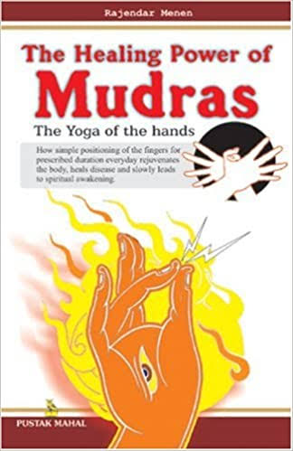 THE HEALING POWER OF MUDRAS