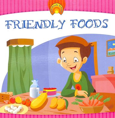 FRIENDLY FOODS ( i am ready to read )