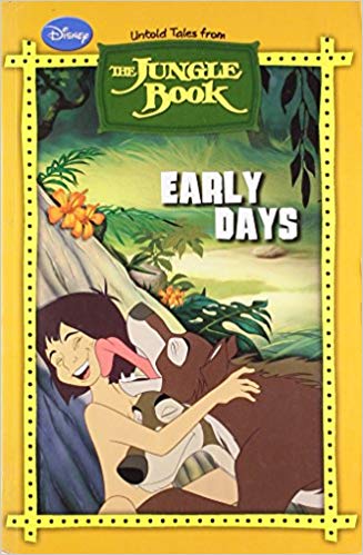 EARLY DAYS jungle book 