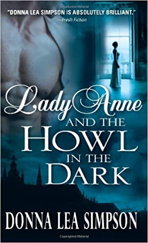 LADY ANNE AND THE HOWL IN THE DARK