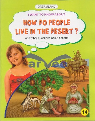 HOW DO PEOPLE LIVE IN THE DESERT