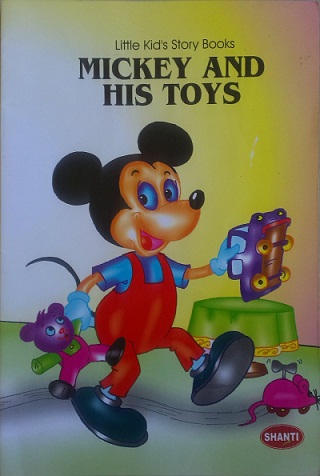 MICKEY AND HIS TOYS little kid'S story books