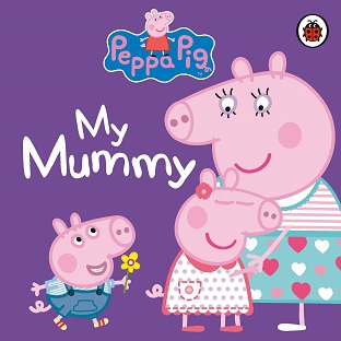 MY MUMMY peppa pig