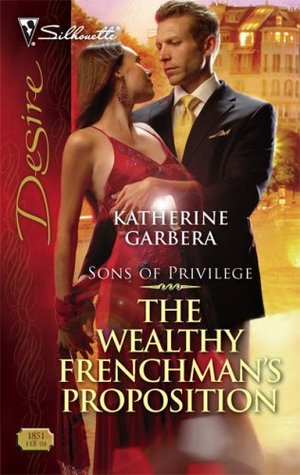 SONS OF PRIVILEGE THE WEALTHY FRENCHMAN'S PROPOSITION