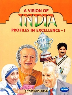 A VISION OF INDIA profiles in excellence 1