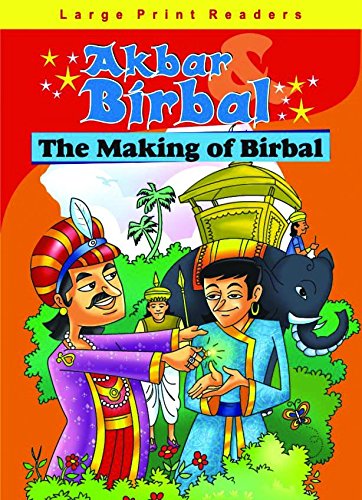 AKBAR BIRBAL the making of birbal