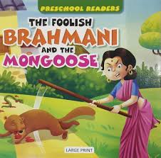 THE FOOISH BRAHMANI & THE MONGOOSE &THE OWL & THE GRASSHOPPER 2 IN 1