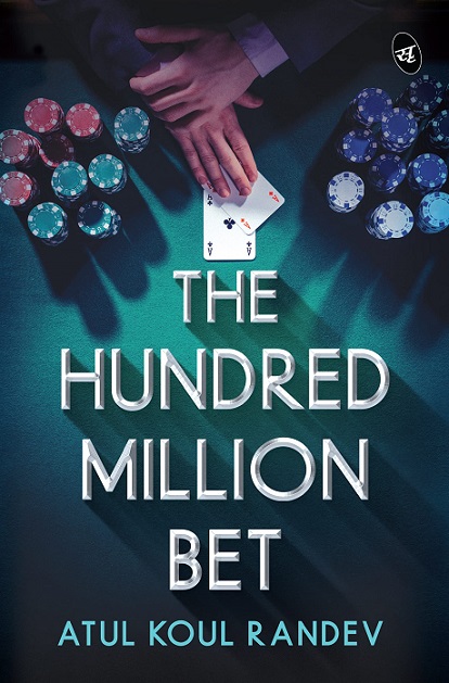 THE HUNDRED MILLION BET