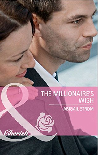 THE MILLIONAIRE'S WISH