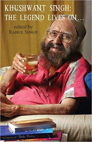 KHUSHWANT SINGH THE LEGEND LIVES ON