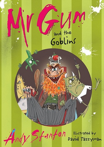 MR GUM AND THE GOBLINS 