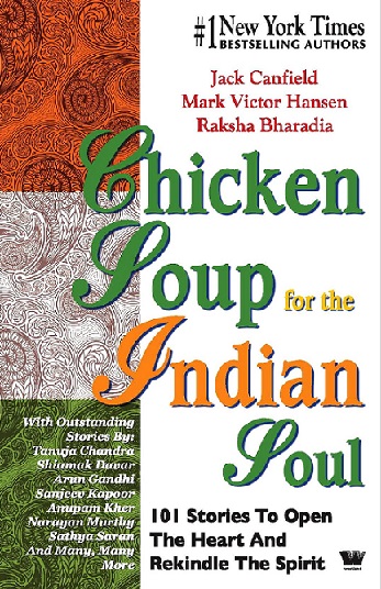 CHICKEN SOUP FOR THE INDIAN SOUL