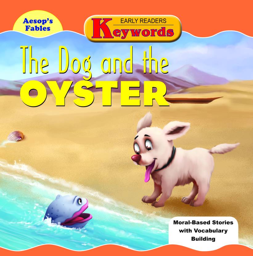 THE DOG AND THE OYSTER aesops fables